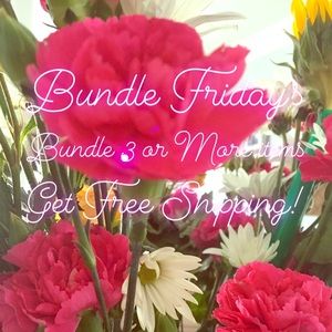 Bundle Friday's ! Free Shipping ! 3 or more items!